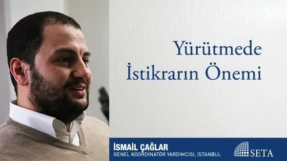 Yürütmede İstikrarın Önemi
