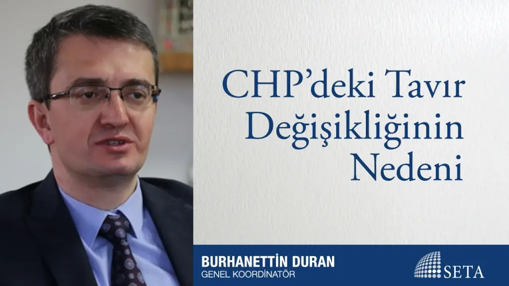 CHP’deki Tavır Değişikliğinin Nedeni