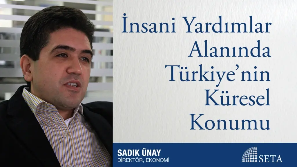 İnsani Yardımlar Alanında Türkiye’nin Küresel Konumu