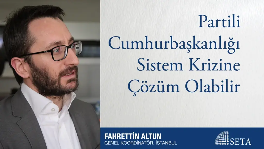 Partili Cumhurbaşkanlığı Sistem Krizine Çözüm Olabilir