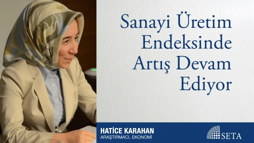 Sanayi Üretim Endeksinde Artış Devam Ediyor