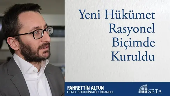 Yeni Hükümet Rasyonel Biçimde Kuruldu