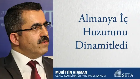 Almanya İç Huzurunu Dinamitledi