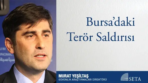 Bursa’daki Terör Saldırısı