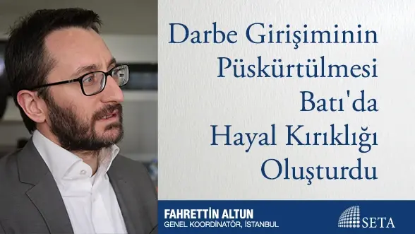 Darbe Girişiminin Püskürtülmesi Batı’da Hayal Kırıklığı Oluşturdu