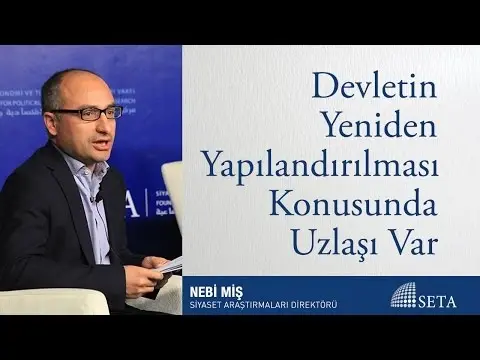 Devletin Yeniden Yapılandırılması Konusunda Uzlaşı Var