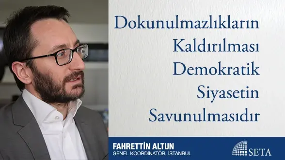 Dokunulmazlıkların Kaldırılması Demokratik Siyasetin Savunulmasıdır