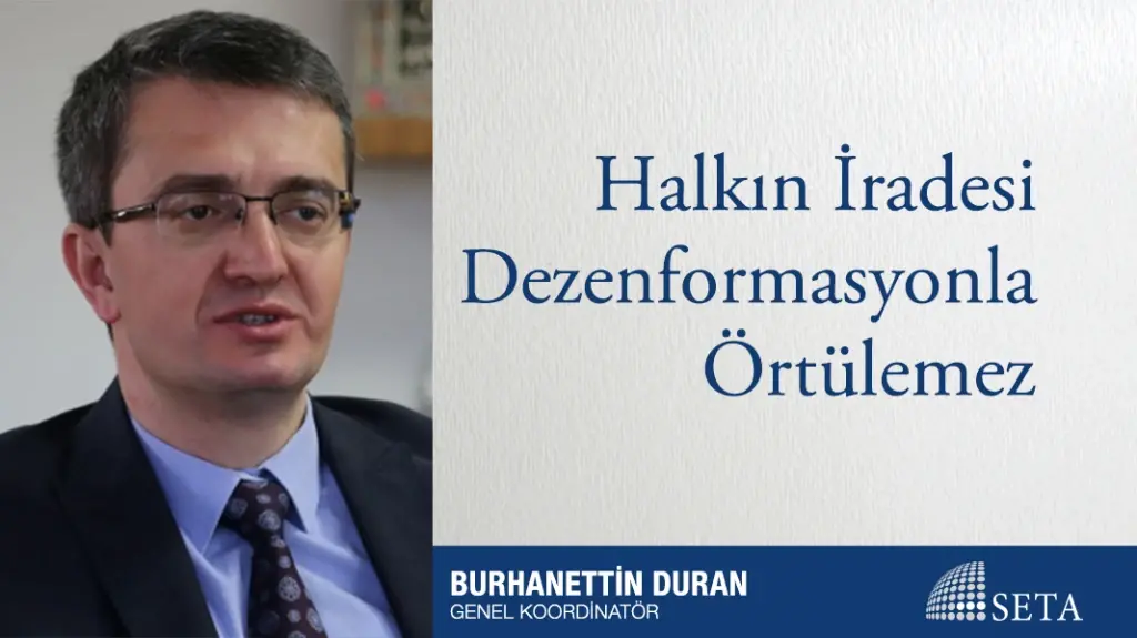 Halkın İradesi Dezenformasyonla Örtülemez