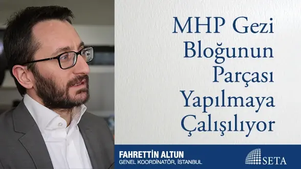 MHP Gezi Bloğunun Parçası Yapılmaya Çalışılıyor