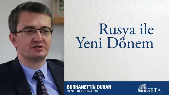 Rusya ile Yeni Dönem