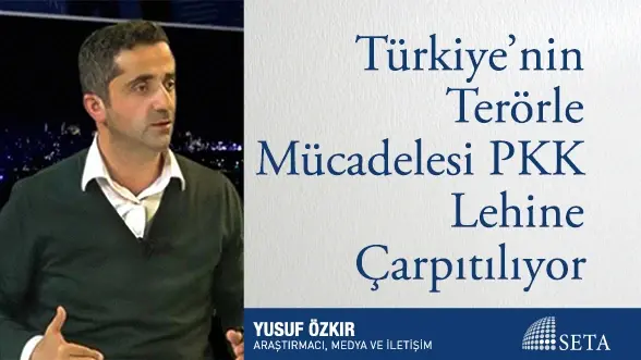 Türkiye’nin Terörle Mücadelesi PKK Lehine Çarpıtılıyor