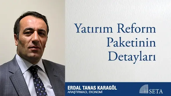 Yatırım Reform Paketinin Detayları