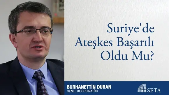 Suriye’de Ateşkes Başarılı Oldu mu?
