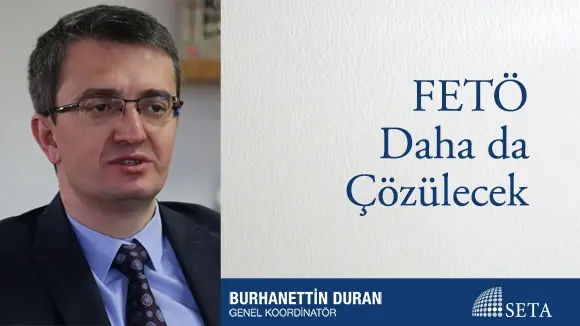 FETÖ Daha da Çözülecek