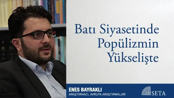 Batı Siyasetinde Popülizmin Yükselişte