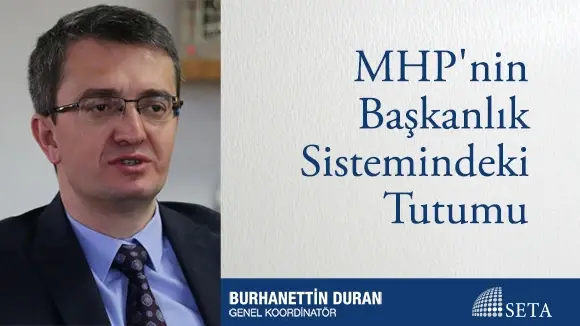 MHP’nin Başkanlık Sistemindeki Tutumu