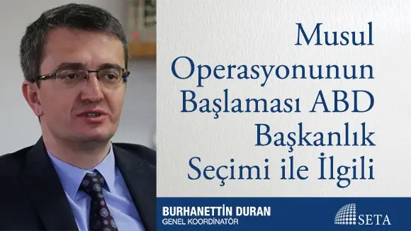 Musul Operasyonunun Başlaması ABD Başkanlık Seçimi ile İlgili