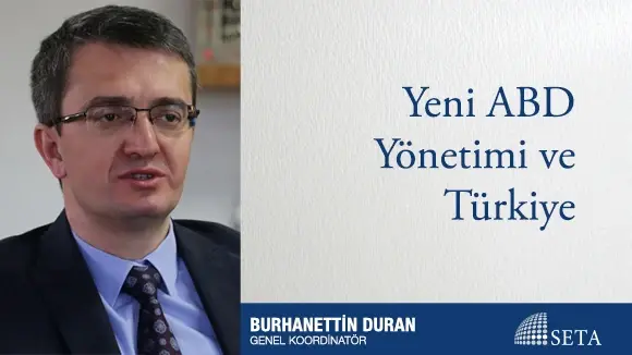 Yeni ABD Yönetimi ve Türkiye
