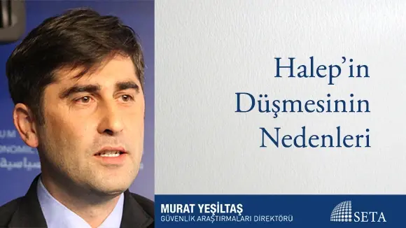 Halep’in Düşmesinin Nedenleri
