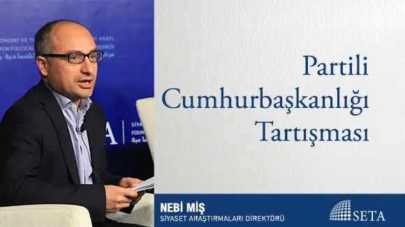 Partili Cumhurbaşkanlığı Tartışması