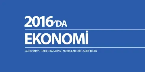 Analiz: 2016’da Ekonomi