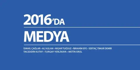 Analiz: 2016’da Medya