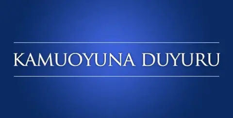 Kamuoyuna Duyuru