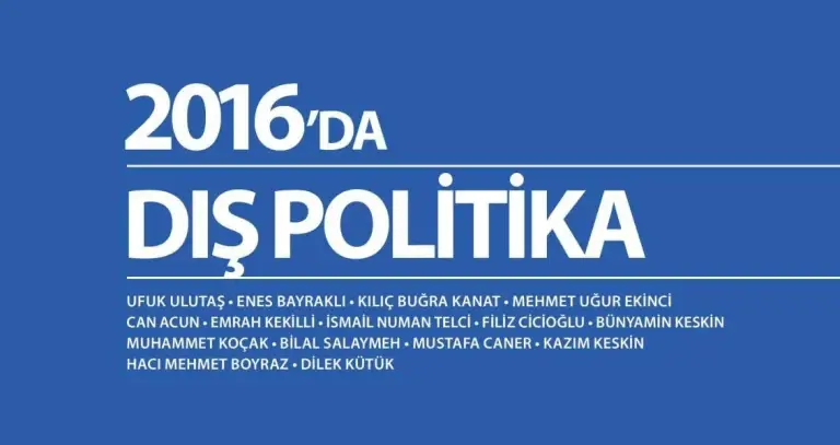 Analiz: 2016’da Dış Politika