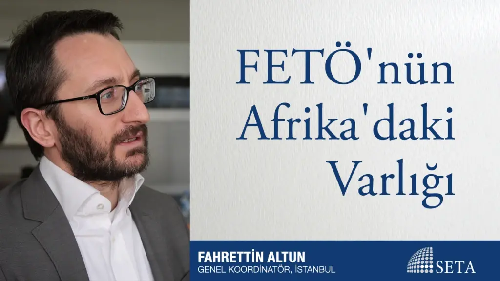 FETÖ’nün Afrika’daki Varlığı
