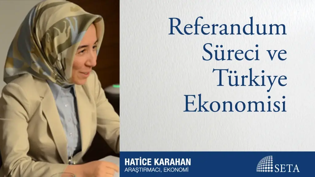 Referandum Süreci ve Türkiye Ekonomisi