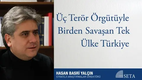 Üç Terör Örgütüyle Birden Savaşan Tek Ülke Türkiye