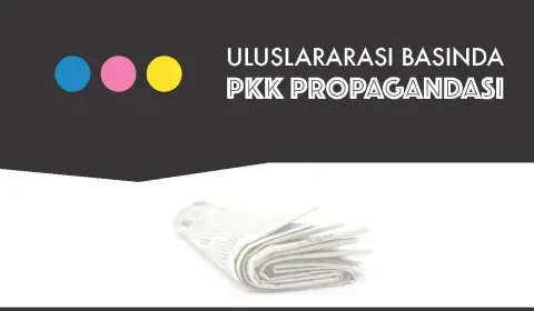 Uluslararası Basında PKK Propagandası