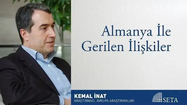 Almanya İle Gerilen İlişkiler