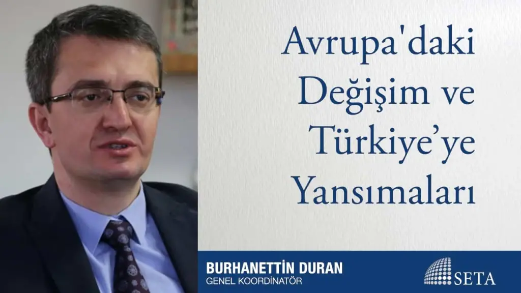 Avrupa’daki Değişim ve Türkiye’ye Yansımaları