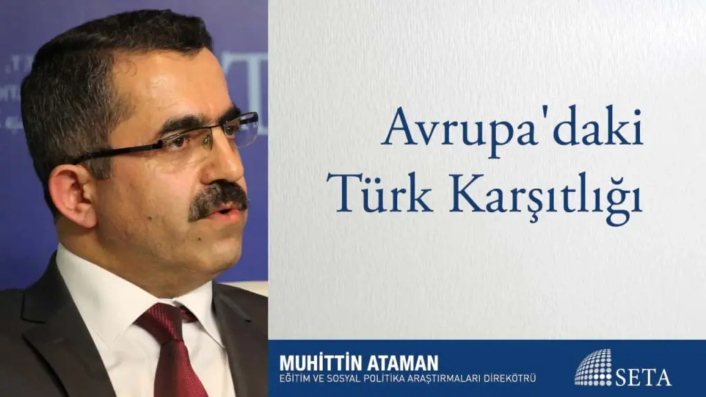 Avrupa’daki Türk Karşıtlığı