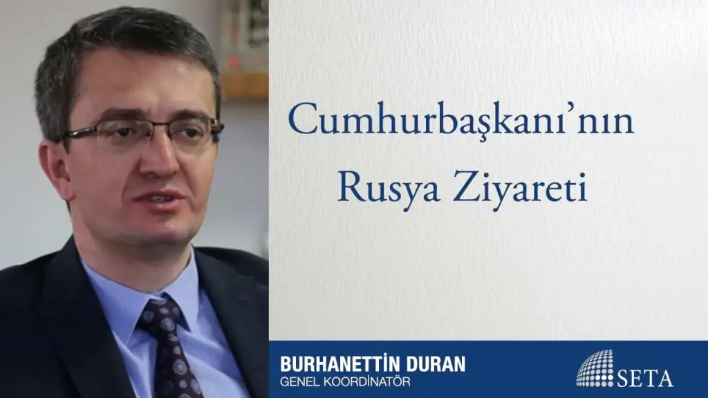 Cumhurbaşkanı’nın Rusya Ziyareti