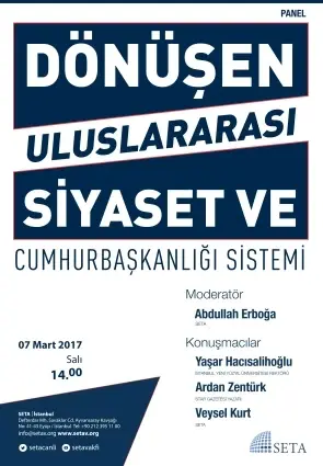 Dönüşen Uluslararası Siyaset ve Cumhurbaşkanlığı Sistemi