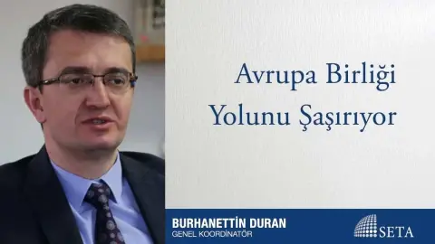Avrupa Birliği Yolunu Şaşırıyor