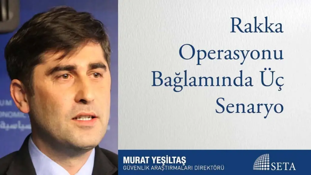 Rakka Operasyonu Bağlamında Üç Senaryo
