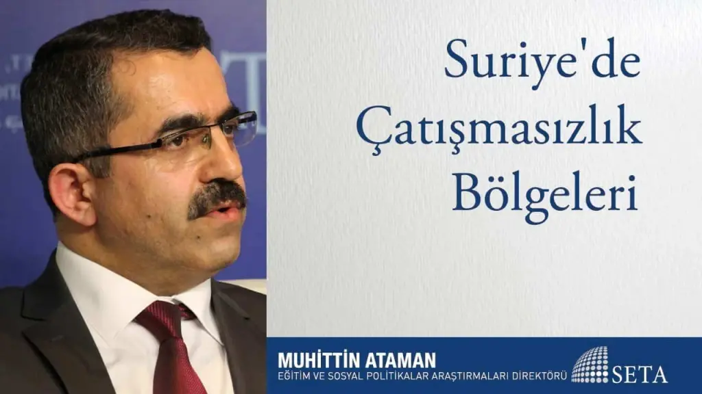 Suriye’de Çatışmasızlık Bölgeleri