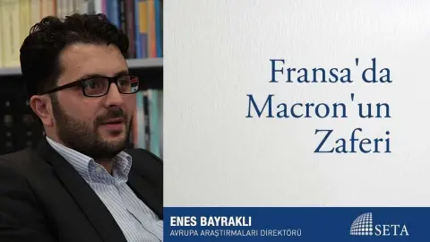 Fransa’da Macron’un Zaferi