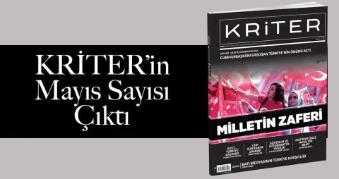 Kriter Dergisinin Mayıs Sayısı Çıktı