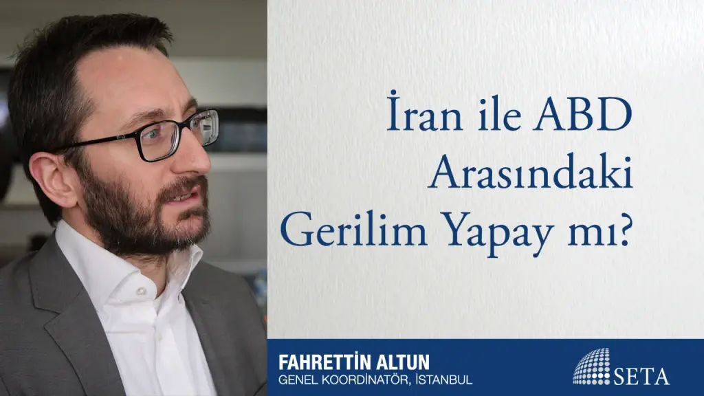 İran ile ABD Arasındaki Gerilim Yapay mı?