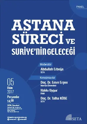 Astana Süreci ve Suriye’nin Geleceği