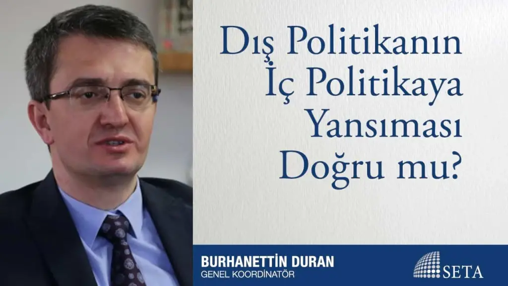 Dış Politikanın İç Politikaya Yansıması Doğru mu?