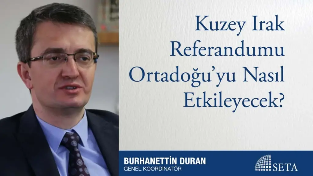 Kuzey Irak Referandumu Ortadoğu’yu Nasıl Etkileyecek?
