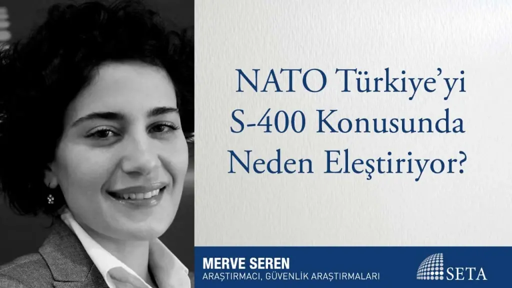 NATO Türkiye’yi S-400 Konusunda Neden Eleştiriyor?