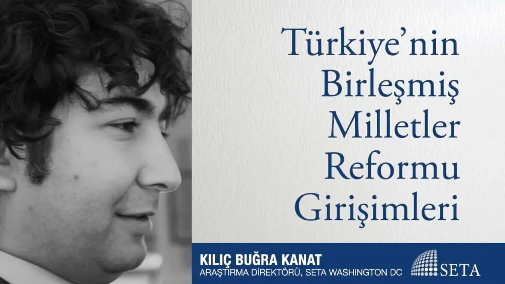 Türkiye’nin Birleşmiş Milletler Reformu Girişimleri
