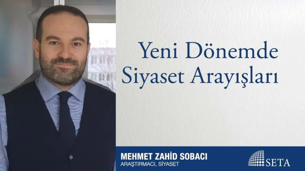 Yeni Dönemde Siyaset Arayışları