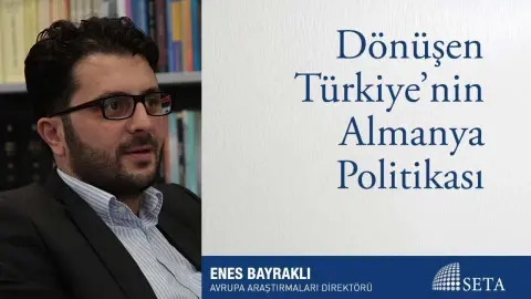 Dönüşen Türkiye’nin Almanya Politikası